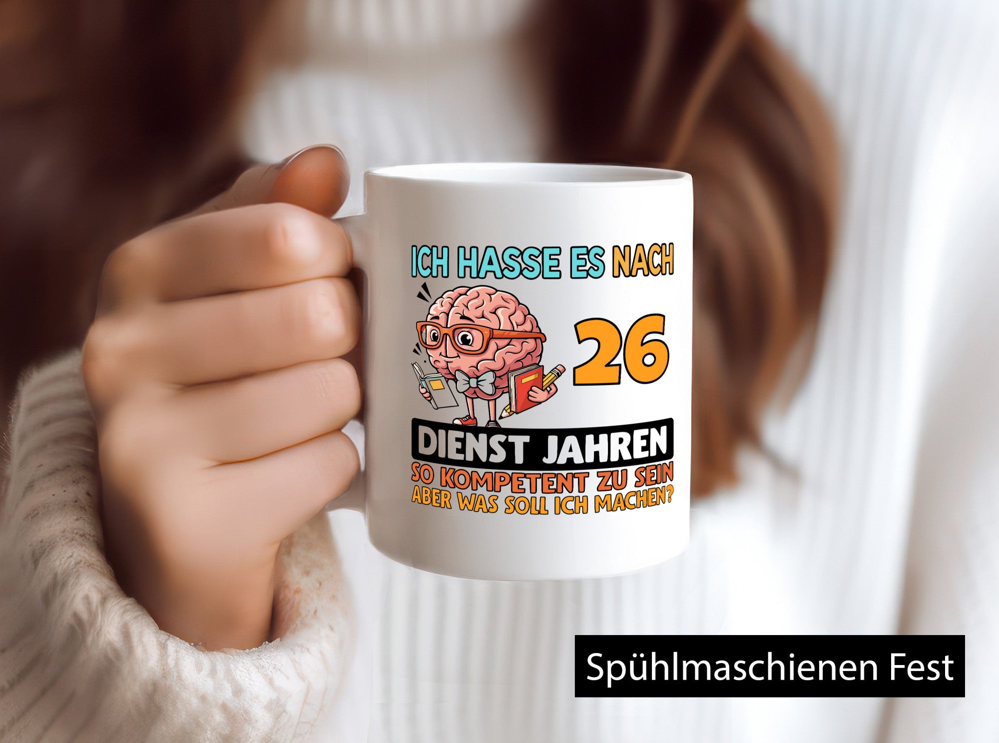 26 Dienstjahre | Arbeit Kompetent Geschenkidee Kollegen Büro Humor Tasse