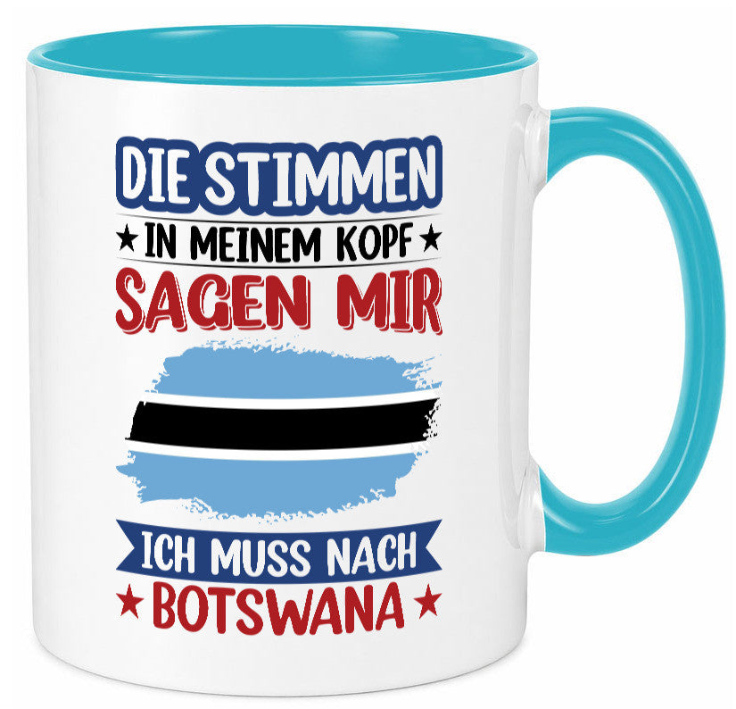 Botswana | Urlaub Stimmen in meinem Kopf Traumland Geschenkidee Humor Tasse