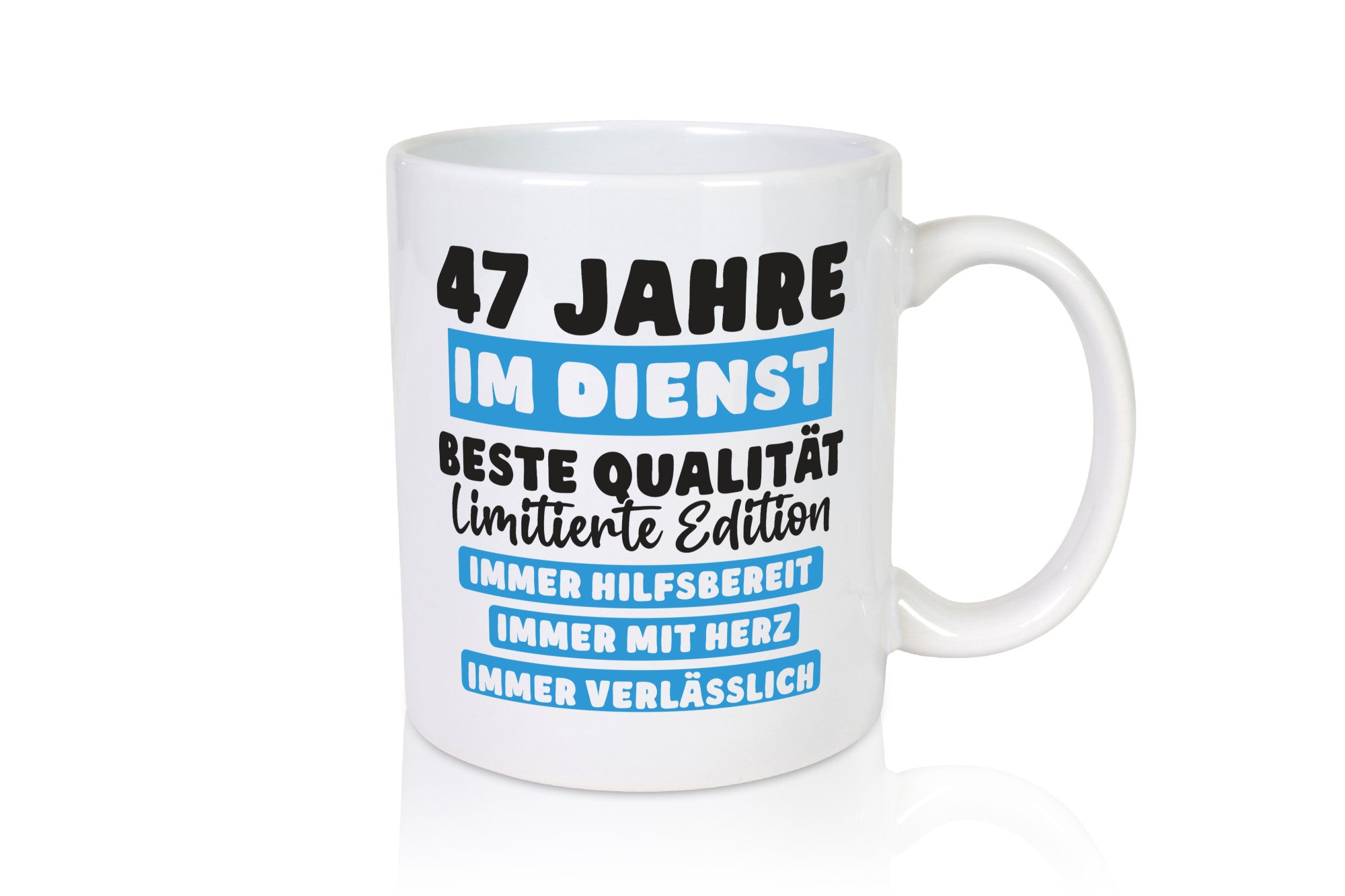 47 Jahre im Dienst | Jubiläum Arbeit v6 Humor Kollegen Büro Geschenkidee Tasse