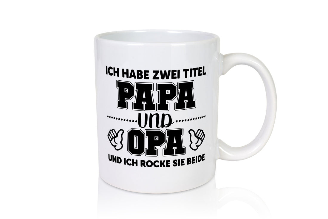 Ich hab 2 Titel | Großvater Papa cooler Opa Geschenk Familie Geschenkidee
