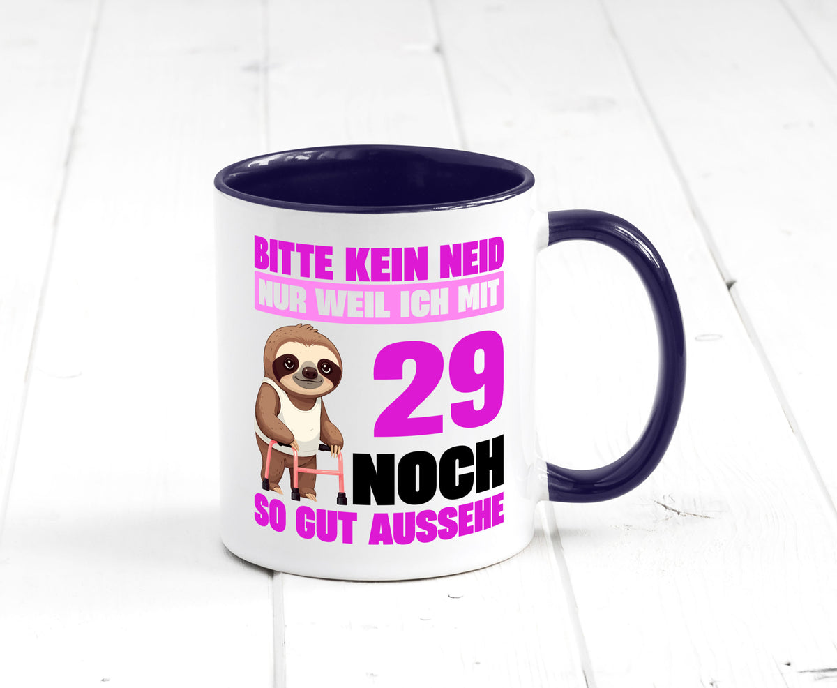 29. Geburtstag | Bitte kein neid Faultier 29 Jahre Humor Geschenkidee Tasse