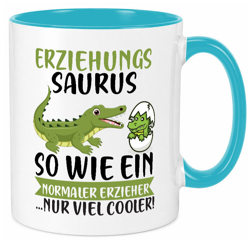 Erziehungsaurus | Kindergärtner Erzieherin Erzieher Humor Geschenkidee Tasse