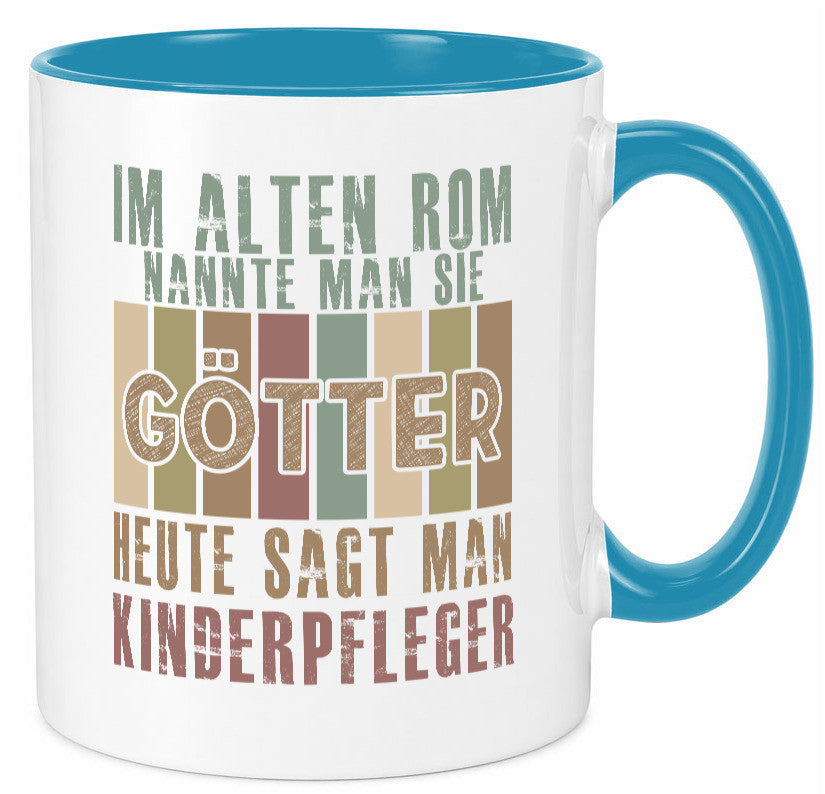 Heute sagt man: Kinderpfleger | Pfleger Kinder lustig Humor Geschenkidee Tasse