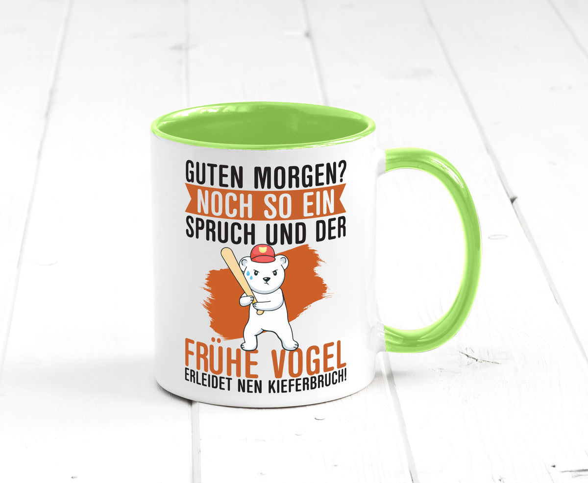 Guten Morgen | Bär Der frühe Vogel erledidet Kiferbruch Humor Geschenkidee Tasse