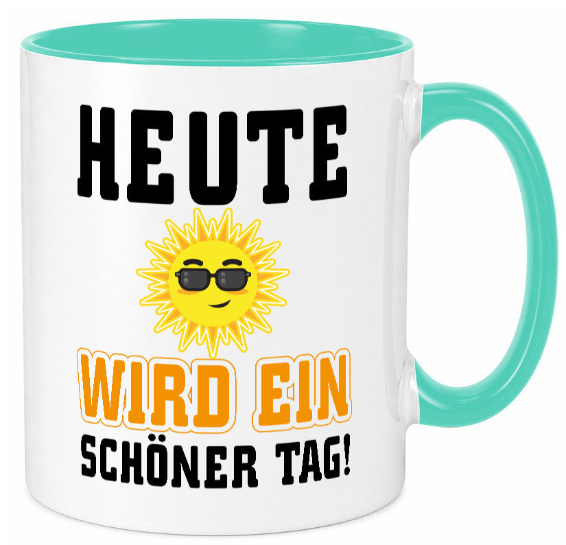 Schöner Tag Geschenk Humor Geschenkidee lustiger Spruch Tasse