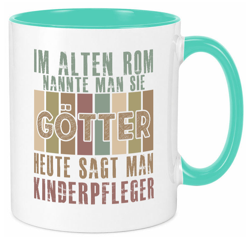 Heute sagt man: Kinderpfleger | Pfleger Kinder lustig Humor Geschenkidee Tasse