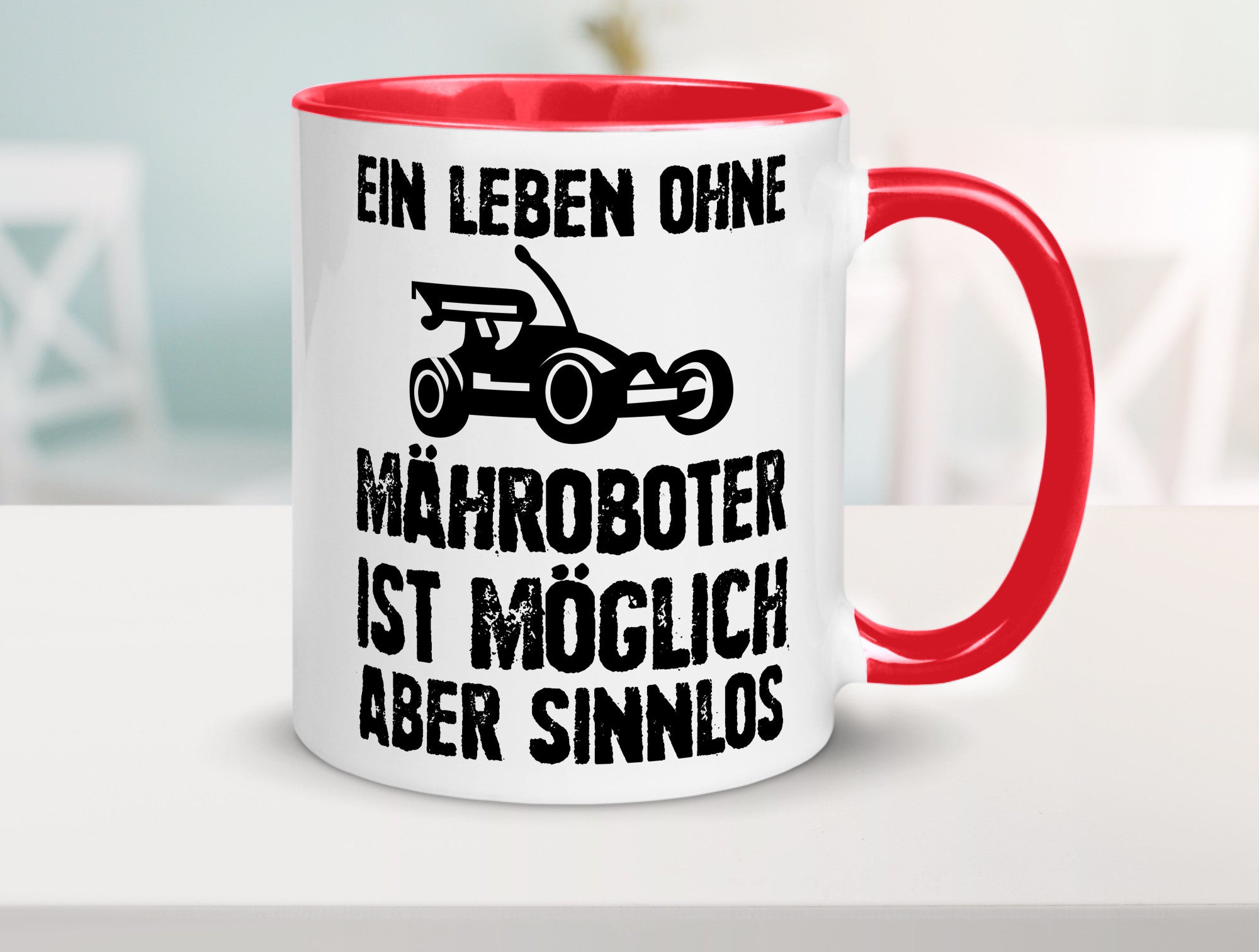 Leben oihne Mähroboter, möglich, aber sinnlos | Garten Geschenkidee Humor Tasse