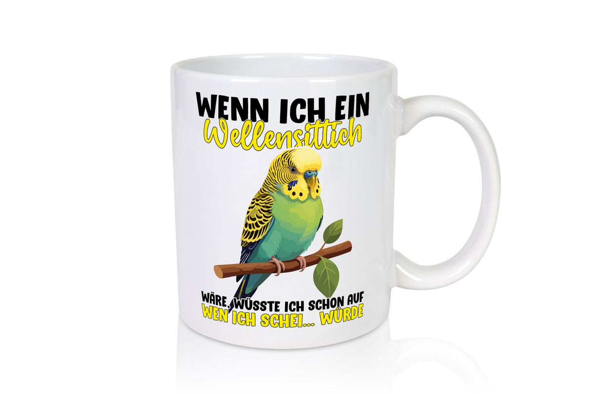 Wellensittich | Vogelbesitzer Humor Geschenkidee Tasse