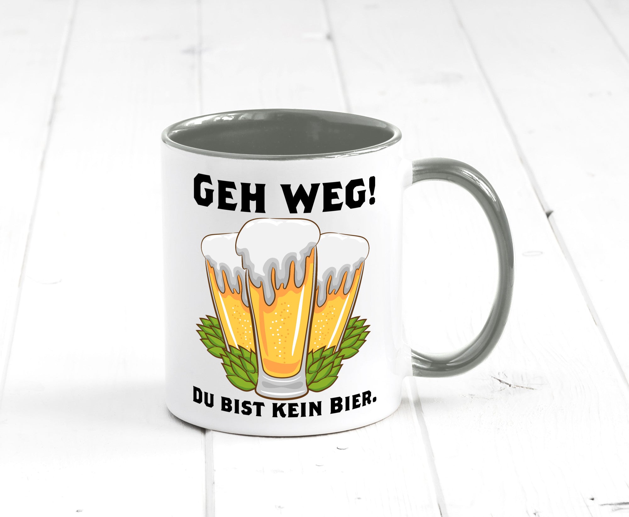Geh weg du bist kein Bier | bierliebhaber v2 Humor Geschenkidee Tasse