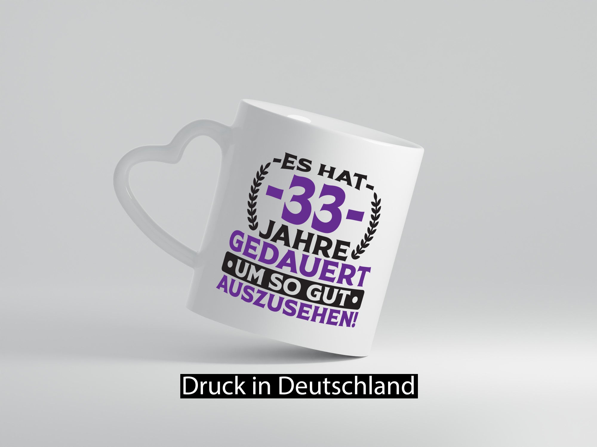 33 Jahre gedauert um so gut auszusehen | 33. Geburtstag Humor Geschenkidee Tasse