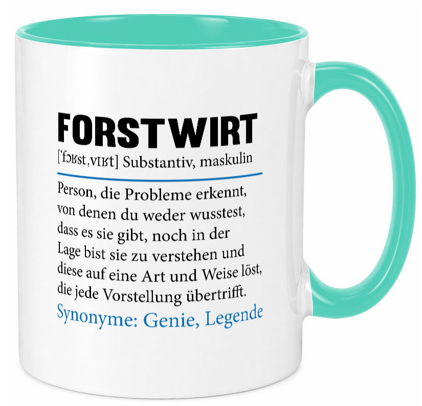 Forstwirt | Spruch Beruf Waldarbeiter lustig Geschenkidee Arbeit Kollegen Büro Tasse