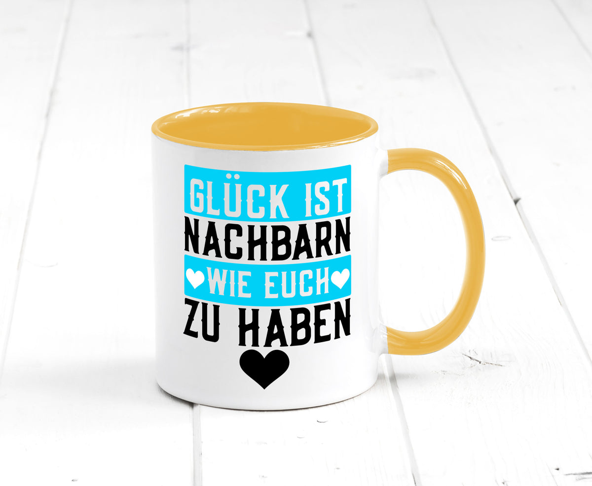 Nachbarn wie euch | Dankbarkeit Glück Nachbarschaft Geschenkidee Humor Tasse
