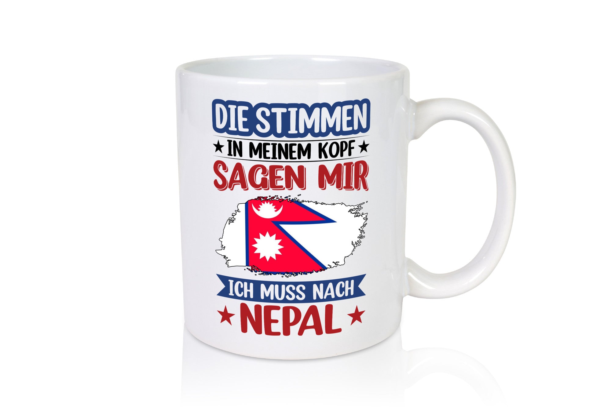Nepal | Urlaub Stimmen in meinem Kopf Traumland Humor Geschenkidee Tasse