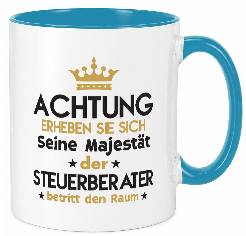 Seine Majestät Steuerberater | Steuern v2 Geschenk Humor Geschenkidee lustiger Tasse