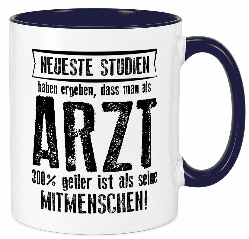 Neuste Studien: Arzt | Medizin Doktor Facharzt Geschenkidee Humor Tasse