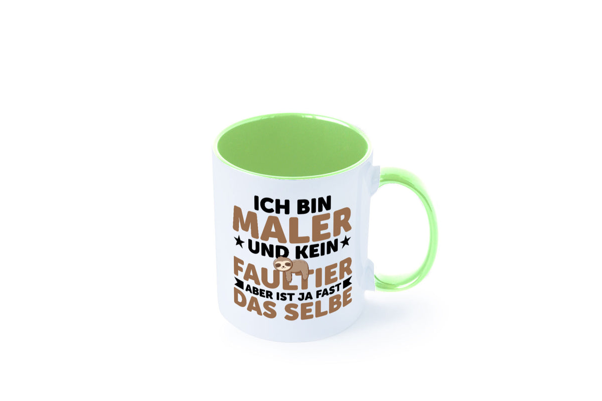 Ich bin kein Faultier: Maler | Malerei v2 lustiger Spruch Geschenk Tasse