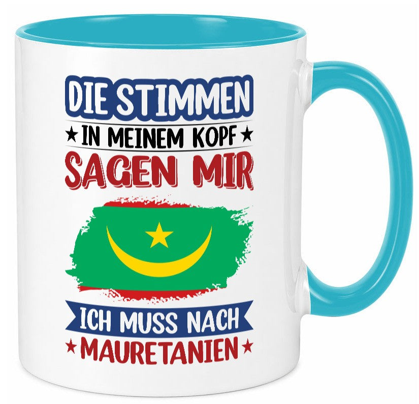 Mauretanien | Urlaub Stimmen in meinem Kopf Traumland lustiger Spruch Geschenk Tasse