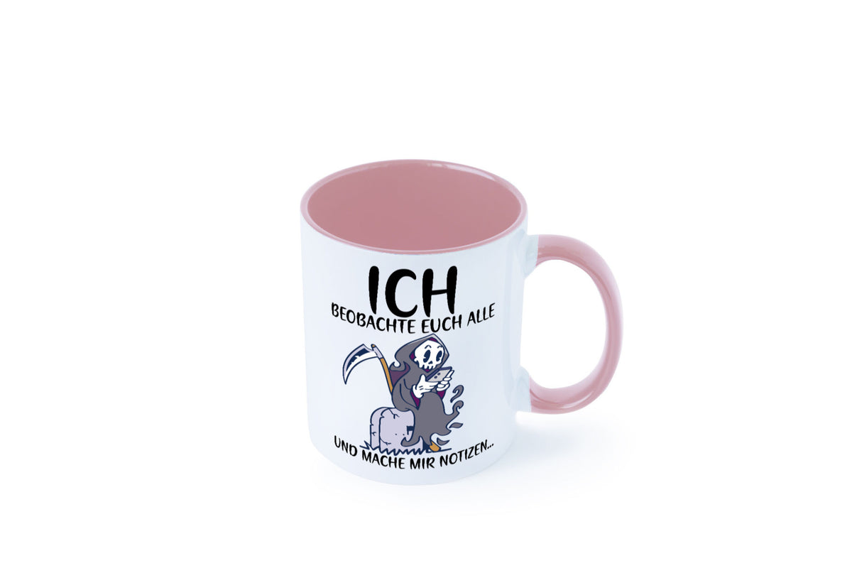 Ich beobachte euch | Sensenmann Sense Skelett Humor Geschenkidee Tasse
