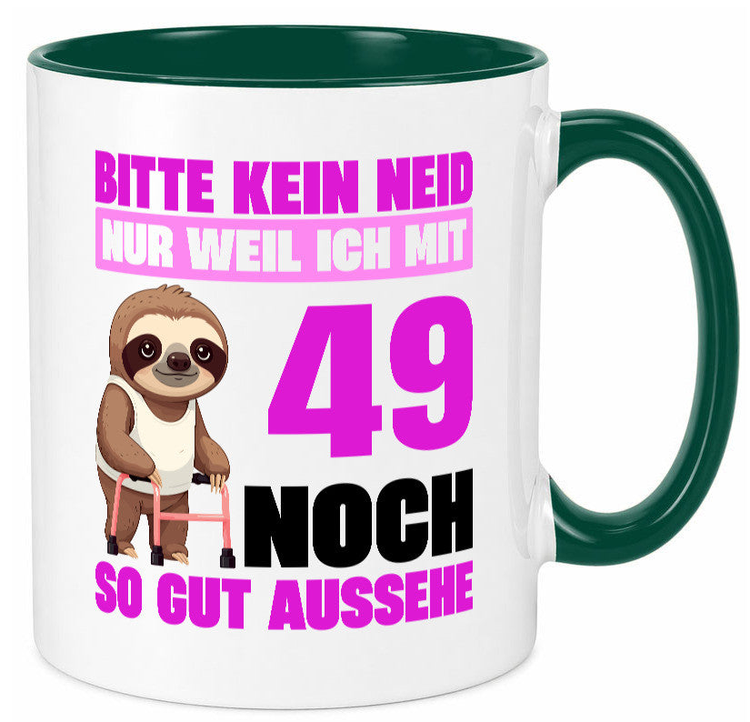 49. Geburtstag | Bitte kein neid Faultier 49 Jahre Humor Geschenkidee Tasse