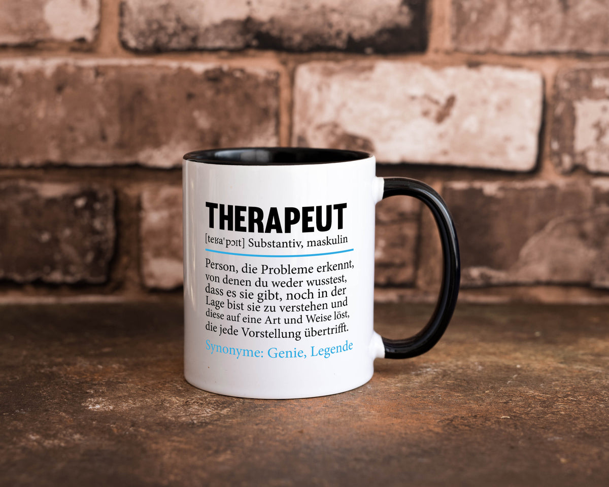 Therapeut | Psychotherapie Therapie Beruf lustig Humor Arbeit Kollegen Büro Tasse