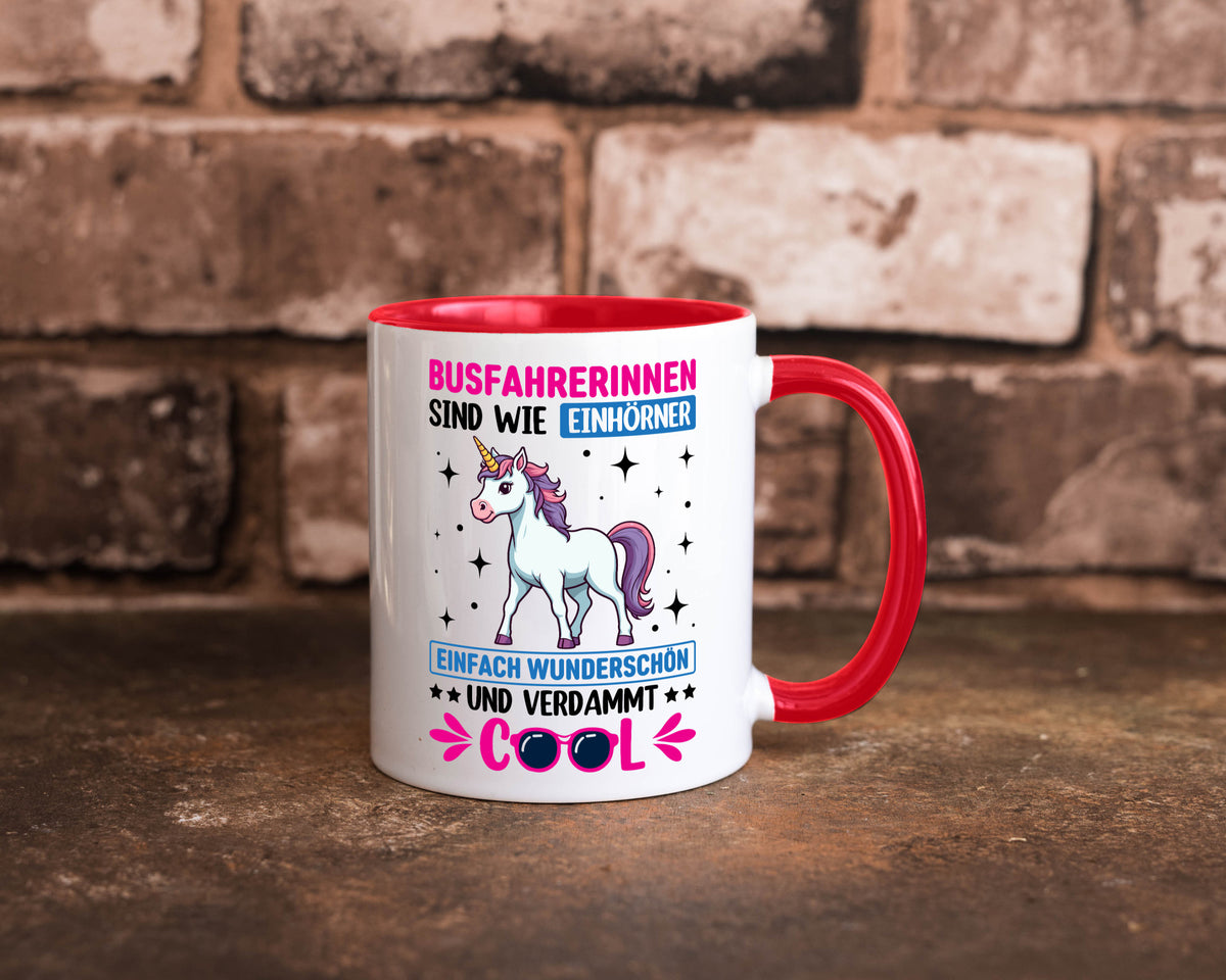 Bussfahrerinen sind wie einhorner | Einhorn Bussfahrerin Geschenkidee Humor Tasse