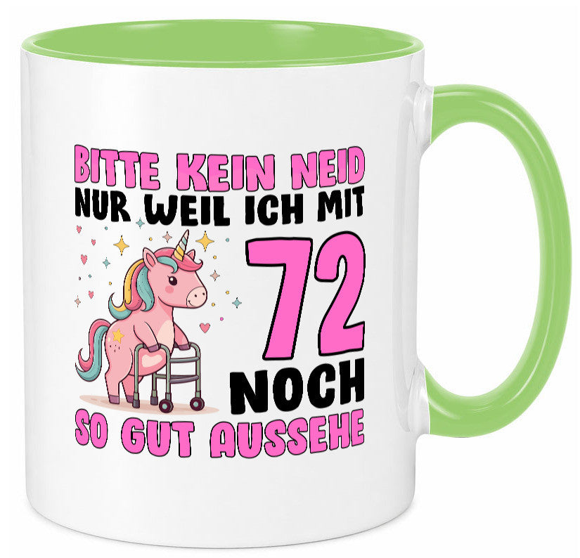 72. Geburtstag | 72 Jahre Mit 30 noch so gut aussehen lustig Geschenkidee Tasse