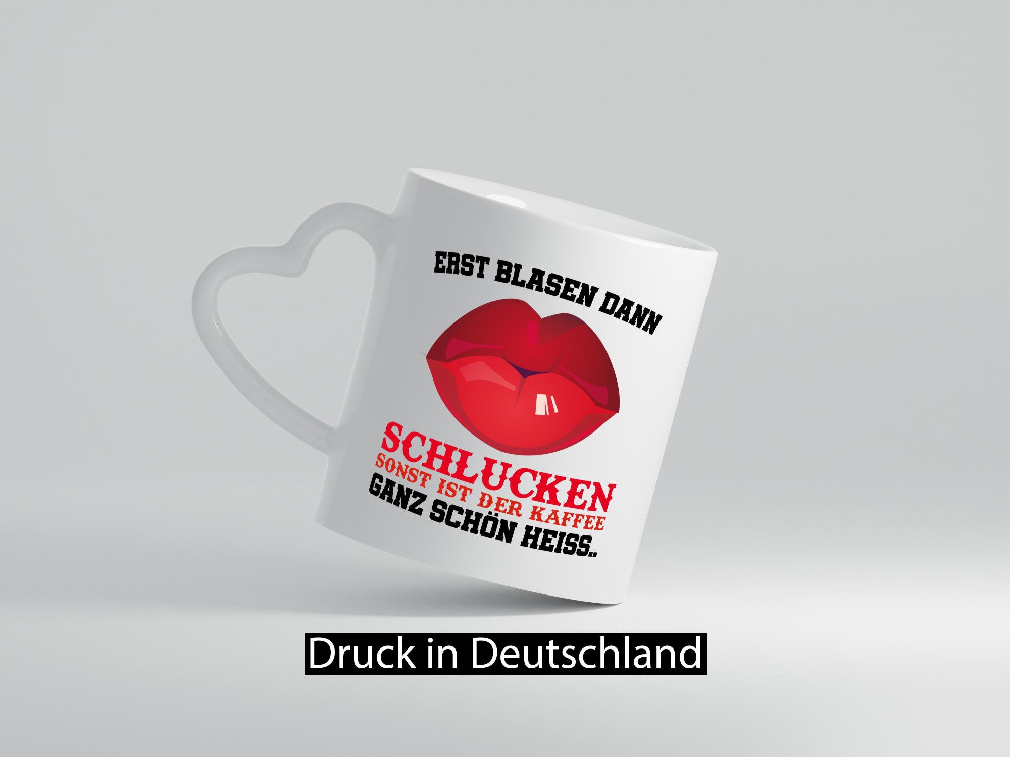 Erst Blasen dann Schlucken Geschenk Humor Geschenkidee lustiger Spruch Tasse