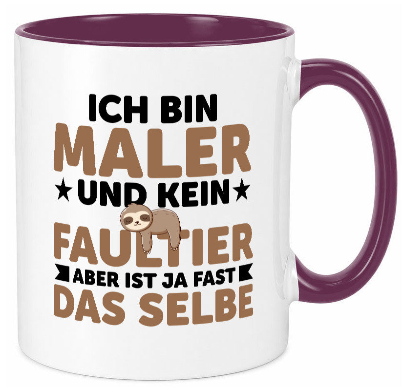 Ich bin kein Faultier: Maler | Malerei v2 lustiger Spruch Geschenk Tasse