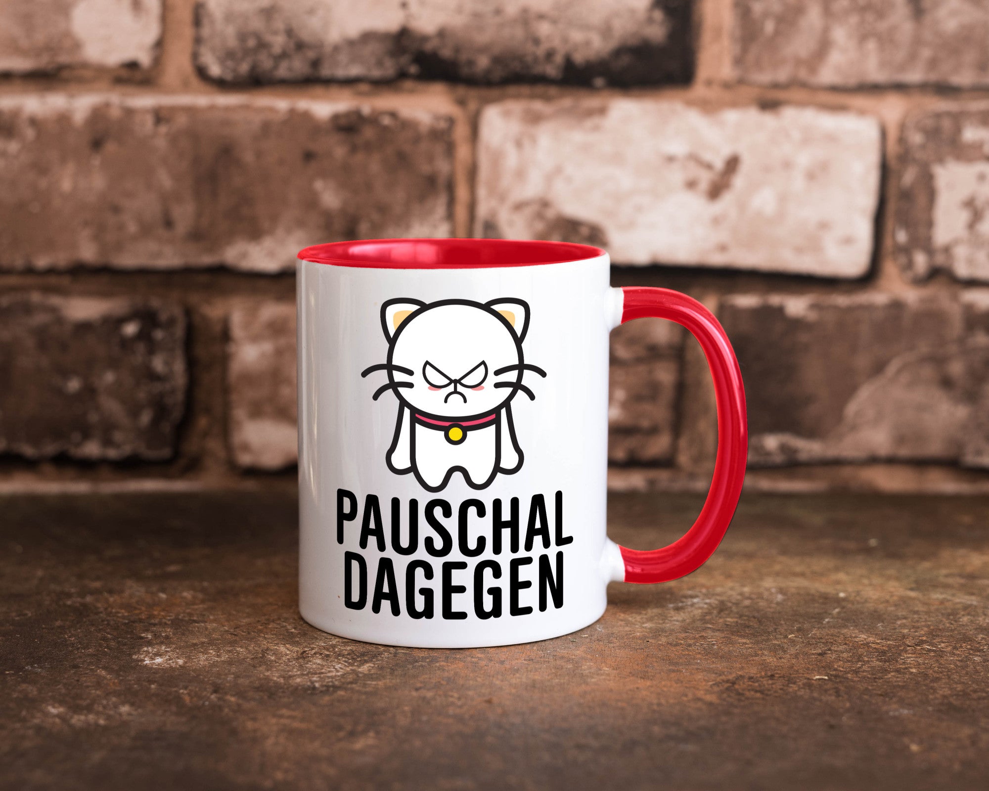 Pauschal dagegen | Katze Wut Geschenk Tierliebhaber Humor lustiger Spruch Tasse