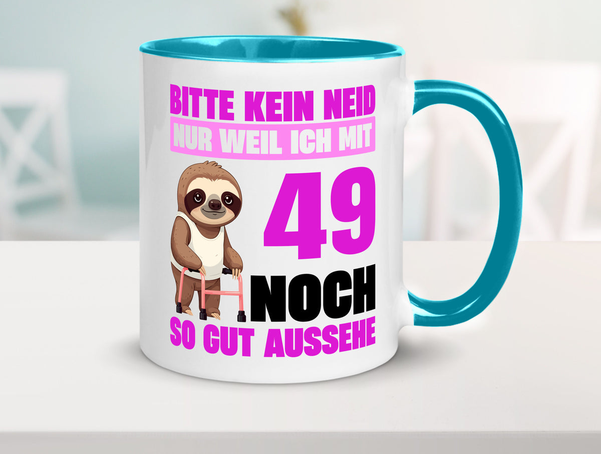 49. Geburtstag | Bitte kein neid Faultier 49 Jahre Humor Geschenkidee Tasse