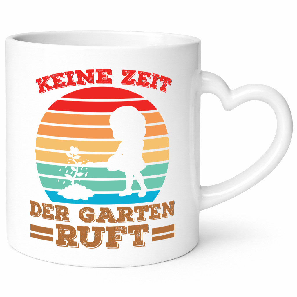 Keine Zeit, Garten ruft | Regenbogen Gießkanne Pflanze Geschenkidee Humor Tasse