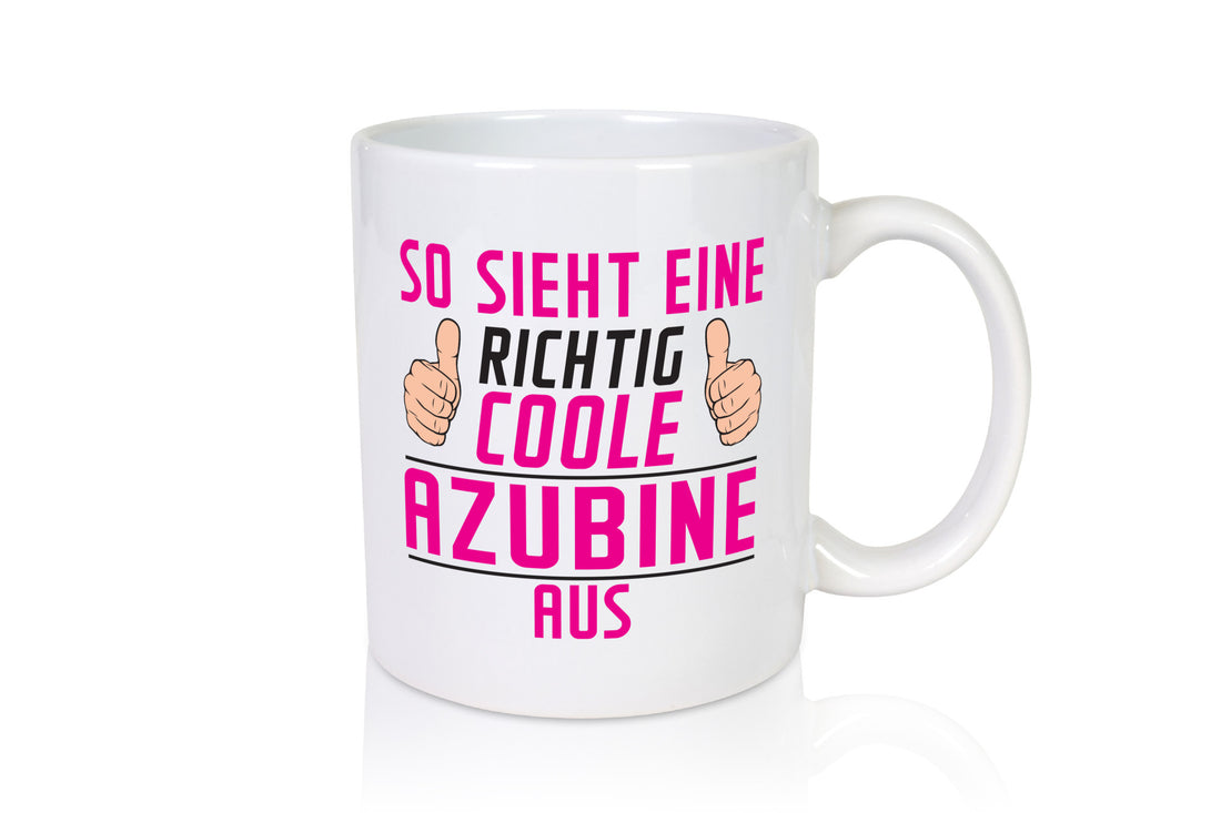 Richtig Coole Azubine | Ausbildung Lehre Lehrling Humor Geschenkidee Tasse