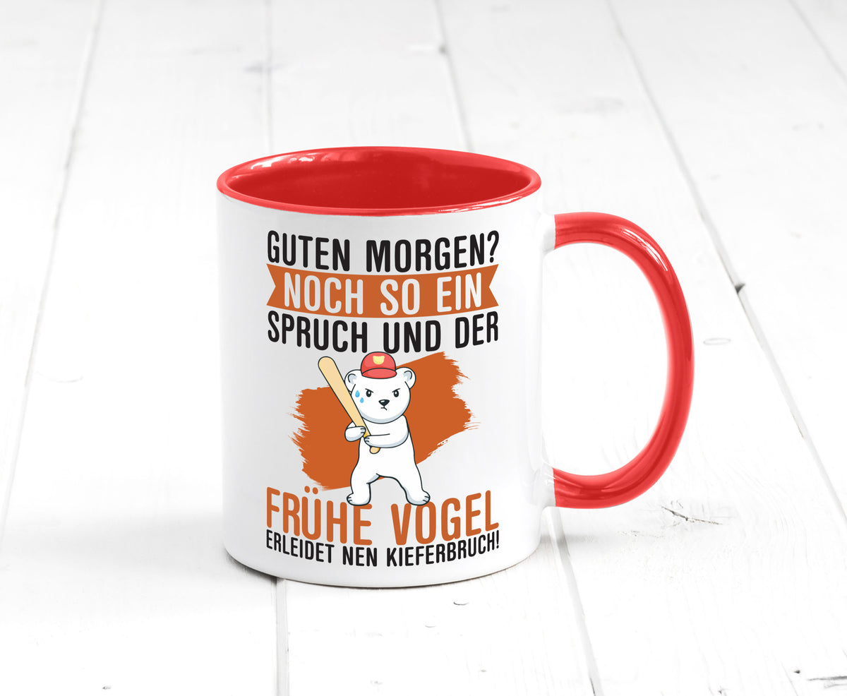 Guten Morgen | Bär Der frühe Vogel erledidet Kiferbruch Humor Geschenkidee Tasse