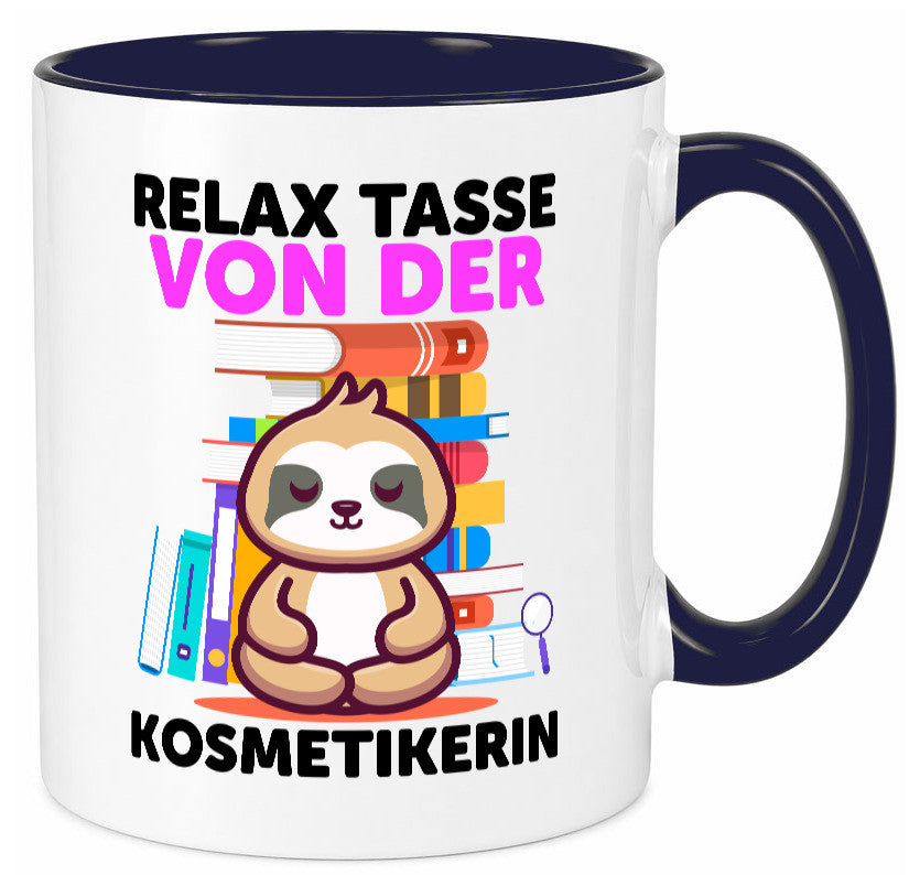 Relax Tasse: Kosmetikerin | Kosmetik Stylistin lustiger Spruch Geschenk Humor