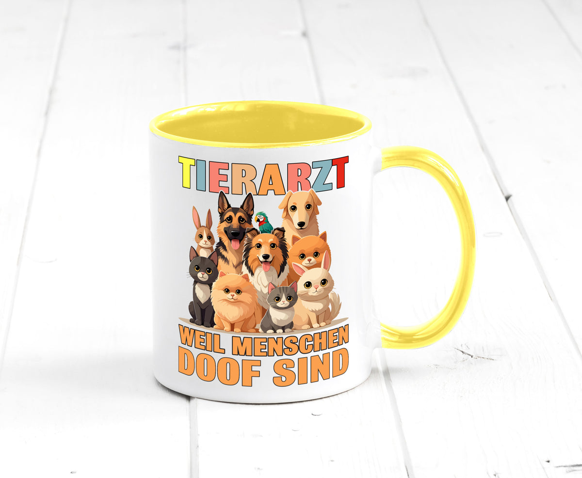 Tierarzt weil Menschen doof sind | Tierärztin lustig Tierliebhaber Humor Tasse