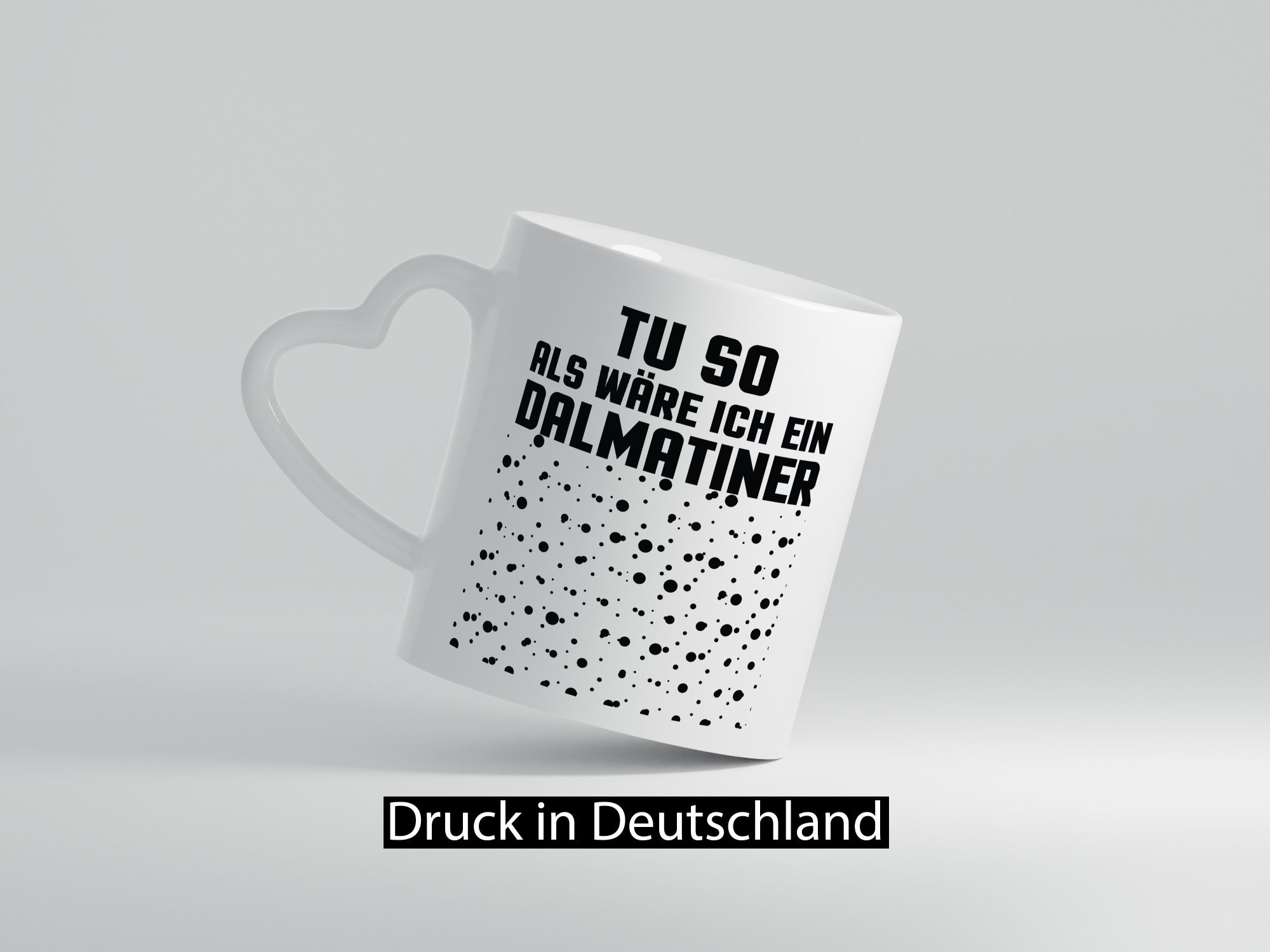 Tu so als wäre ich ein Dalmatiener | Hund Dalmatiner lustiger Spruch Geschenk
