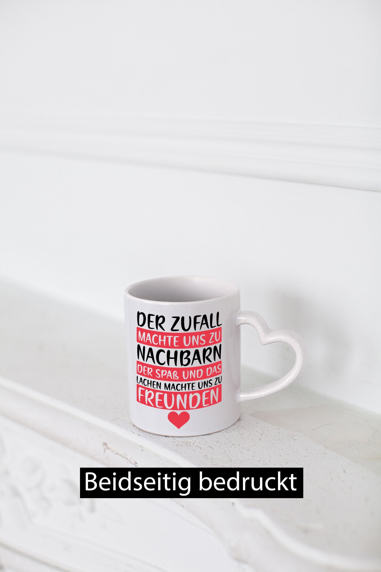 Zufall machte uns zu Nachbarn | Freunde Nachbarschaft Geschenk Humor