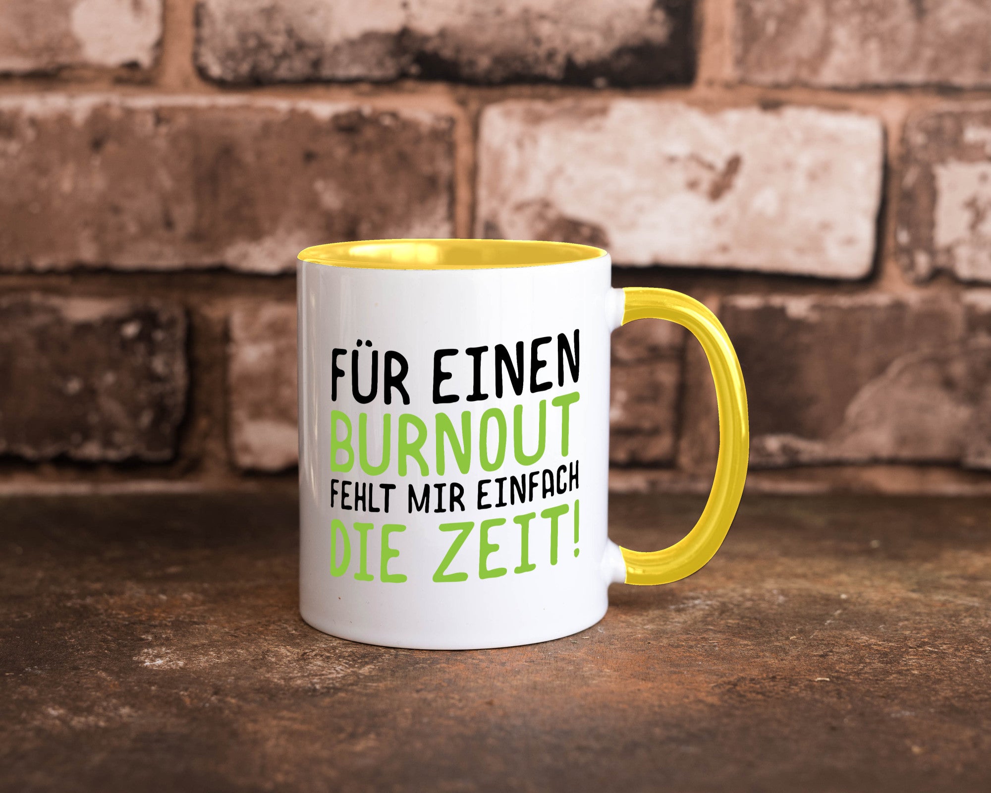 Für Burnout fehlt die Zeit | Stress Arbeit Kollegen Geschenkidee Büro Humor
