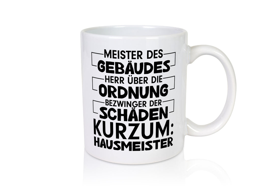 Hauswart Spruch | Hausmeister Tasse Gebäude Meister lustig Humor Geschenkidee