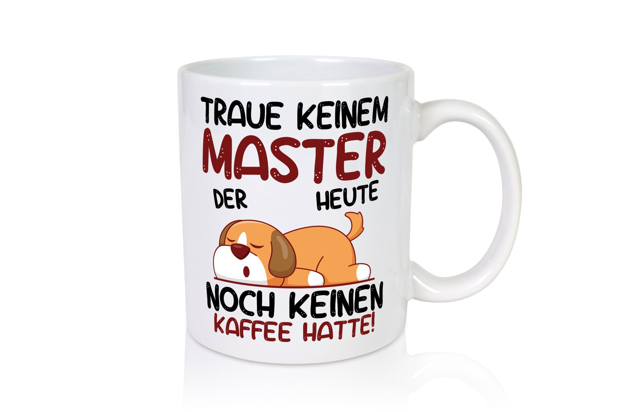 Traue keinem Master | Universität Student Geschenkidee Humor Tasse