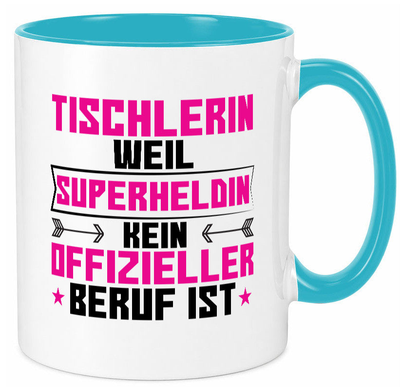 Superheldin Tischlerin | Tischlerei Geschenkidee Humor Tasse