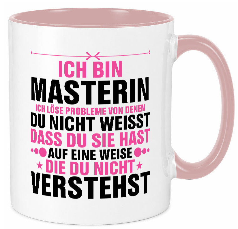 Löse Probleme: Masterin | Student Uni Studium v2 Geschenk Humor Geschenkidee Tasse