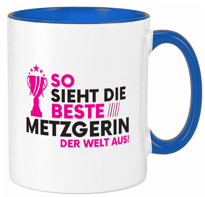 Die Weltbeste Metzgerin | Fleischerin lustig Humor Geschenkidee Geschenk Tasse