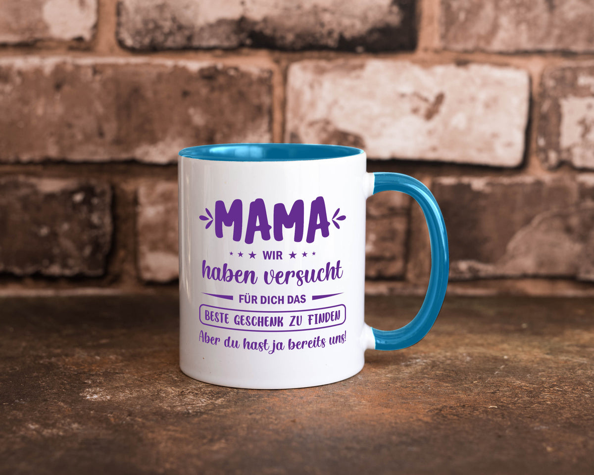 Perfekte geschenk | du hast ja bereits uns Muttertag lustiger Spruch Familie Tasse