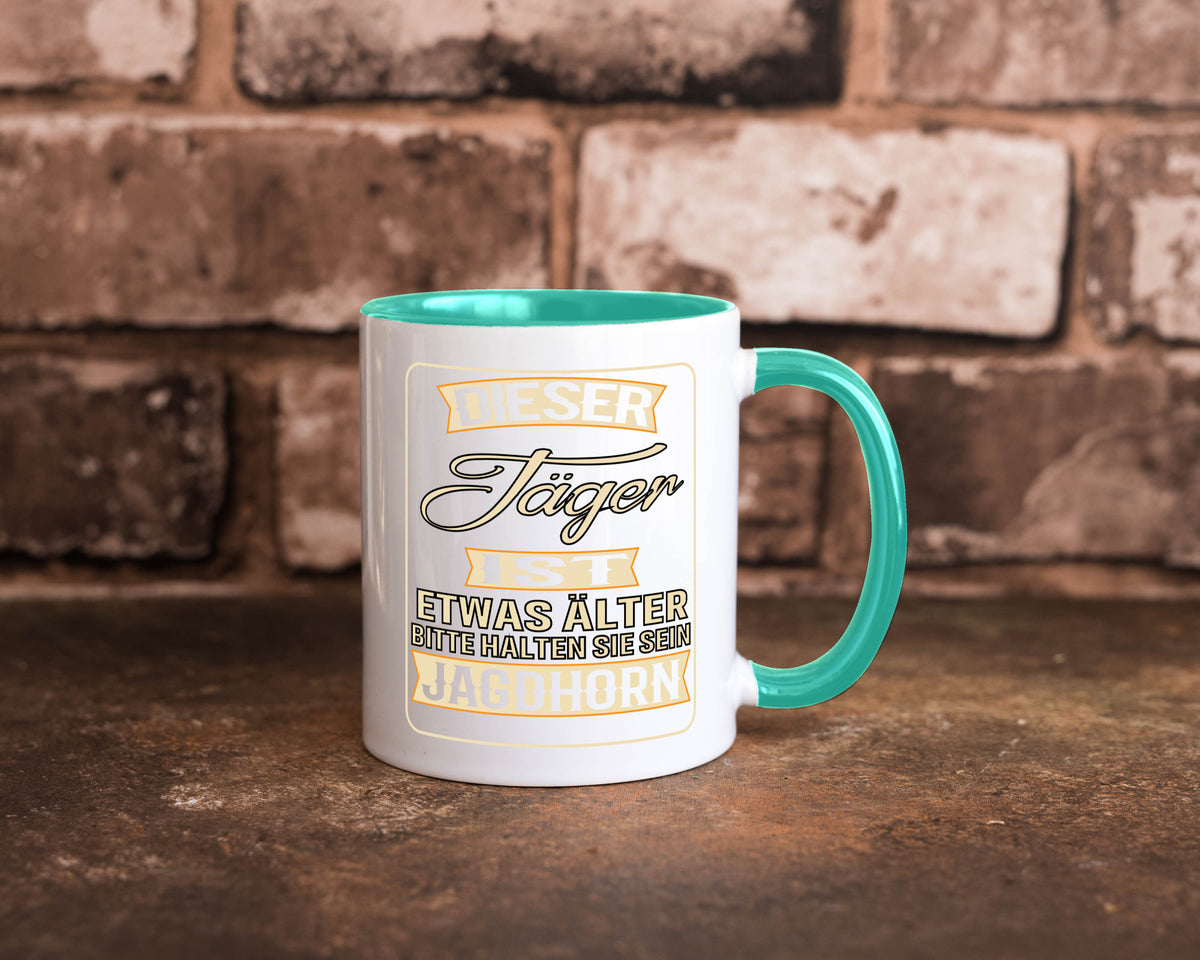 Dieser Jäger ist etwas Älter halten sie sein Jagthorn lustiger Spruch Geschenk Tasse