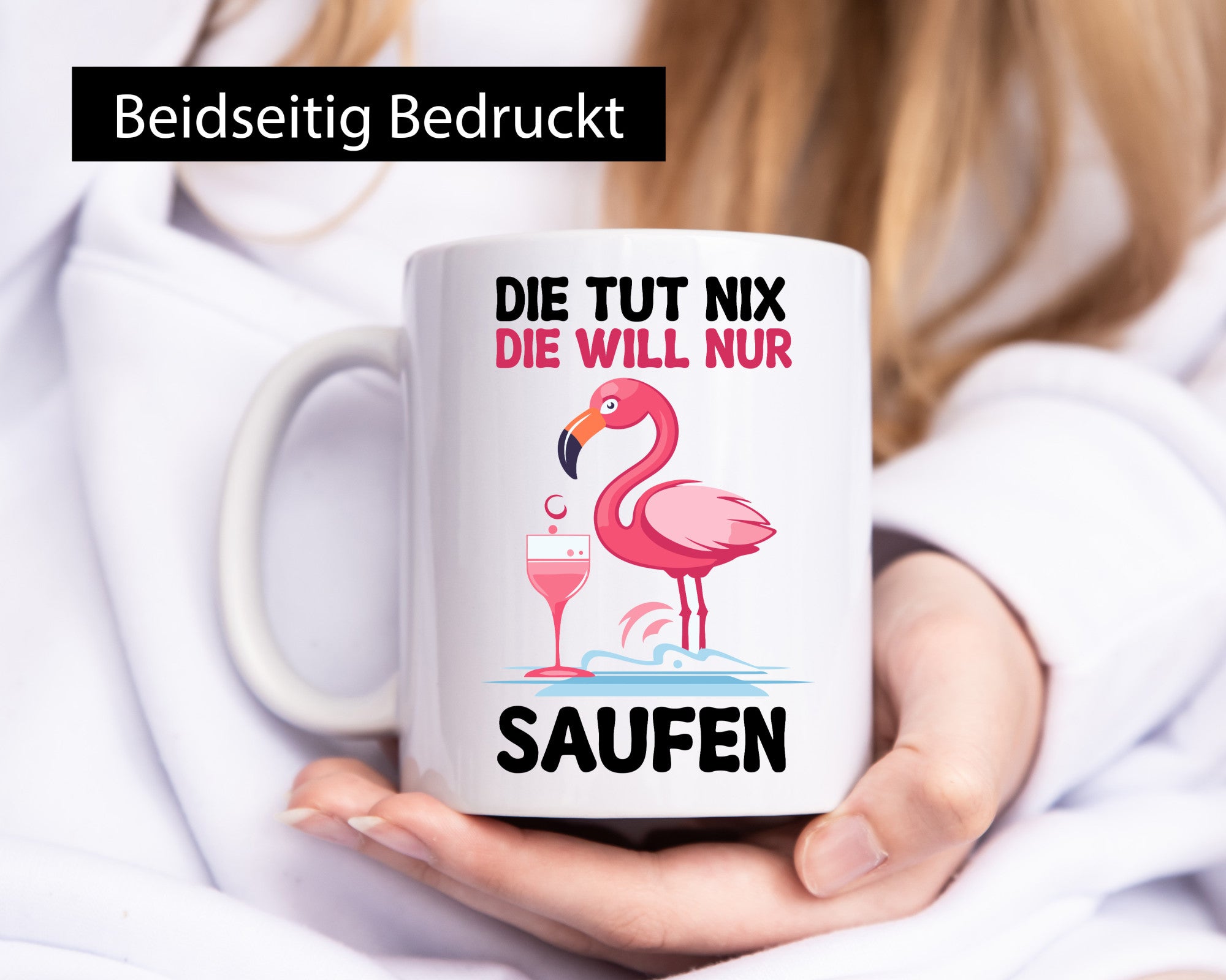 Die tut nix will nur Saufen | Flamingo Alkohol v2 Geschenk Humor Geschenkidee