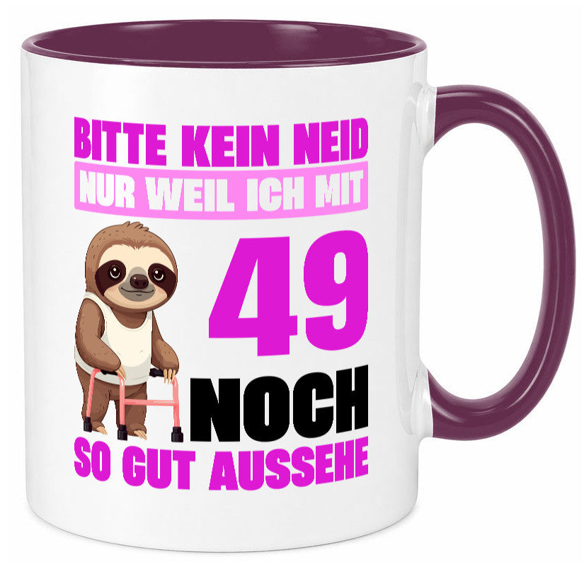 49. Geburtstag | Bitte kein neid Faultier 49 Jahre Humor Geschenkidee Tasse
