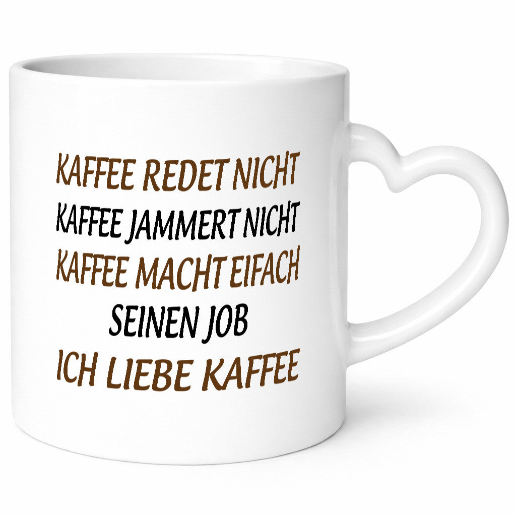 Kaffee jammert nicht | ich liebe lustig Humor Geschenkidee Geschenk Tasse