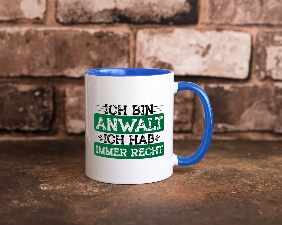 Ich bin Anwalt habe immer Recht | Jura Humor Geschenkidee Tasse