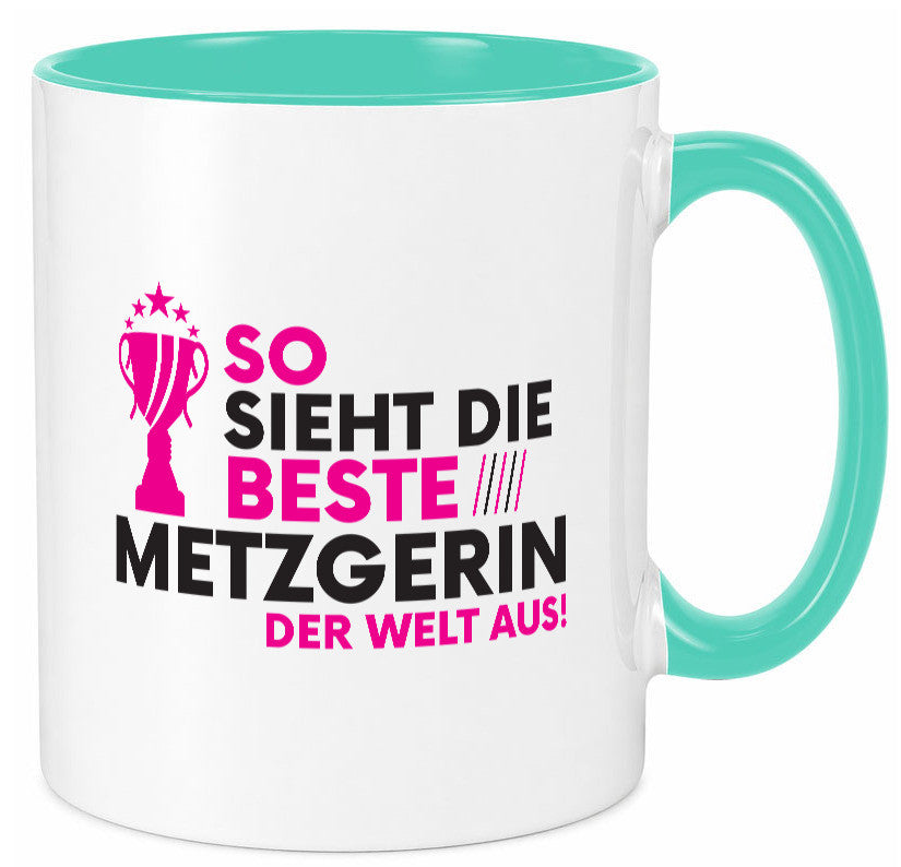 Die Weltbeste Metzgerin | Fleischerin lustig Humor Geschenkidee Geschenk Tasse